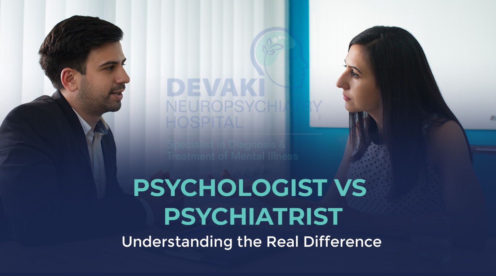 Psychologist vs Psychiatrist: Understanding the Real Difference